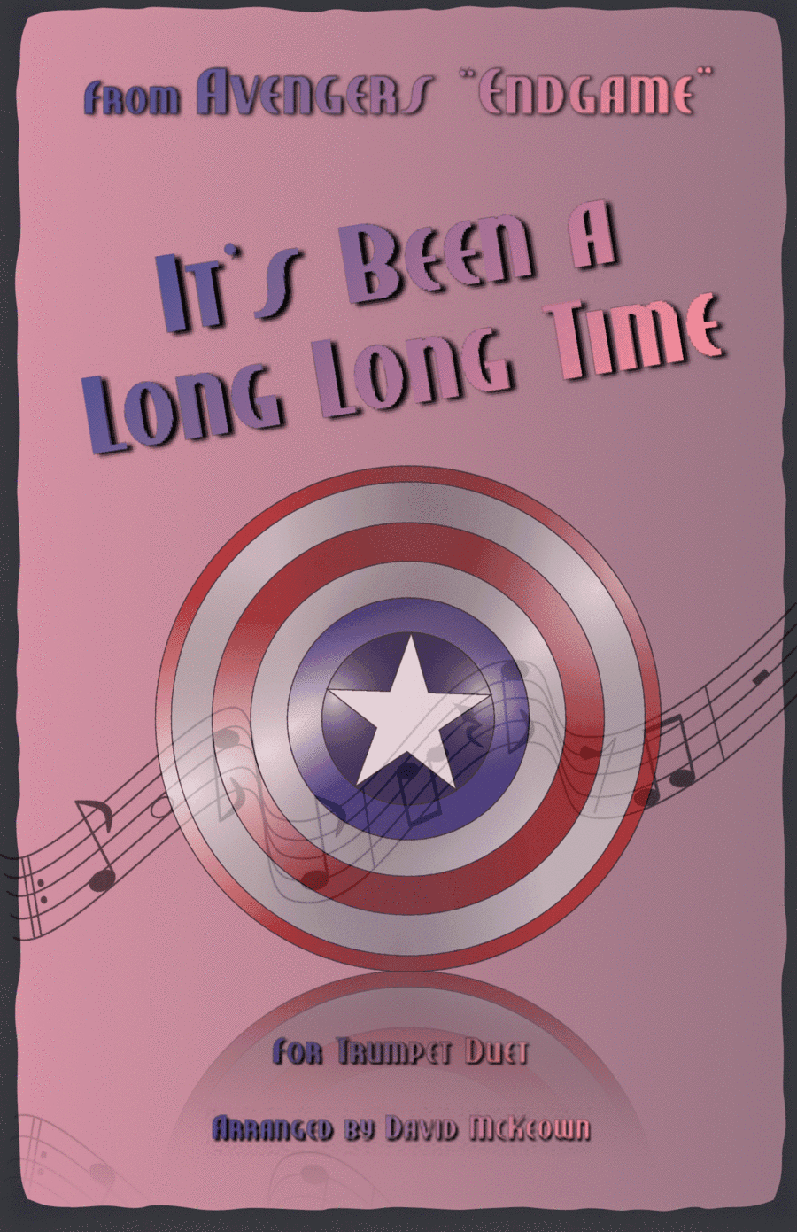 It's Been A Long, Long Time (arr. David McKeown)