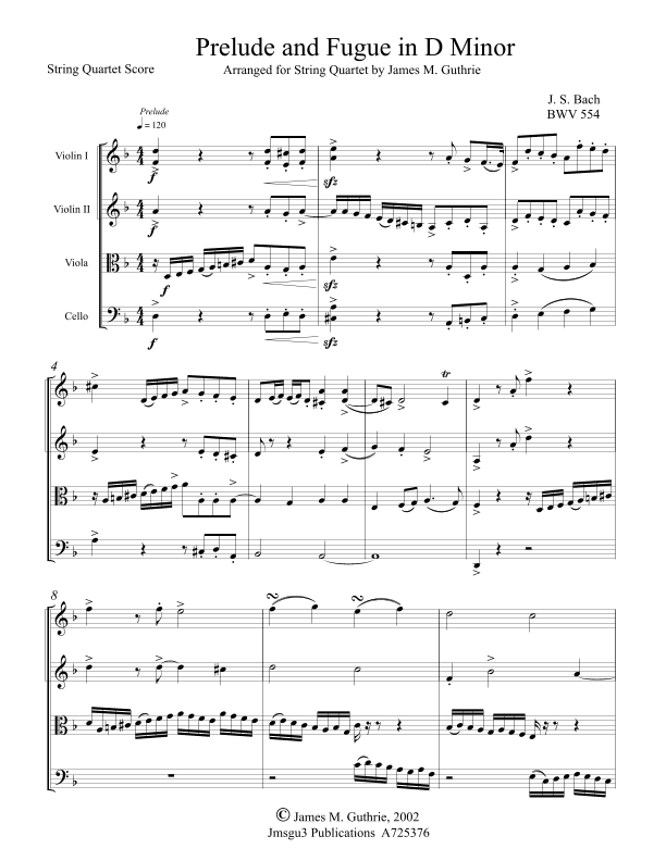 Bach: Prelude & Fugue in D Minor BWV 554 for String Quartet (arr. James M. Guthrie)