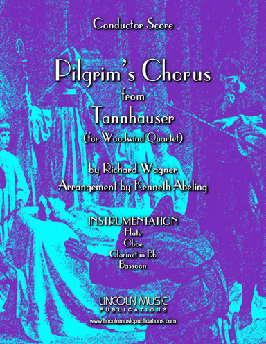 Pilgrim’s Chorus from Tannhäuser (for Woodwind Quartet) (arr. Kenneth Abeling)