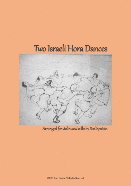 Traditional Israeli Hora Dances for Violin and Cello (arr. Yoel Epstein)