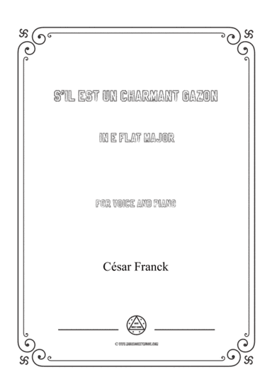 Franck-S'il est un charmant gazon in E flat Major,for voice and piano (arr. MSM)