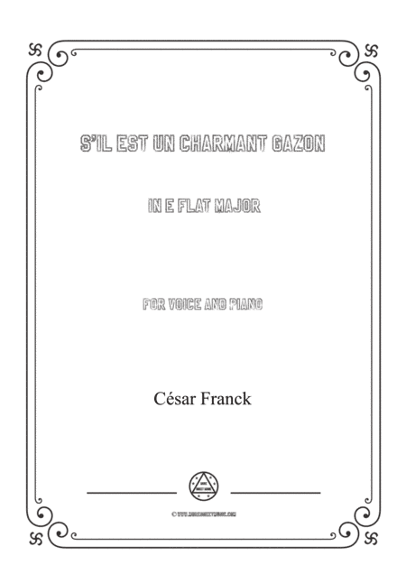 Franck-S'il est un charmant gazon in E flat Major,for voice and piano (arr. MSM)