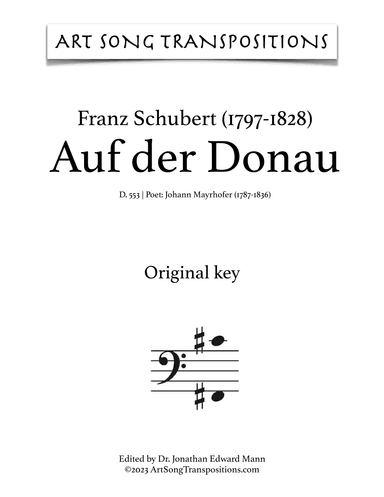 SCHUBERT: Auf der Donau, D. 553 (original high key) (arr. ArtSongTranspositions.com)