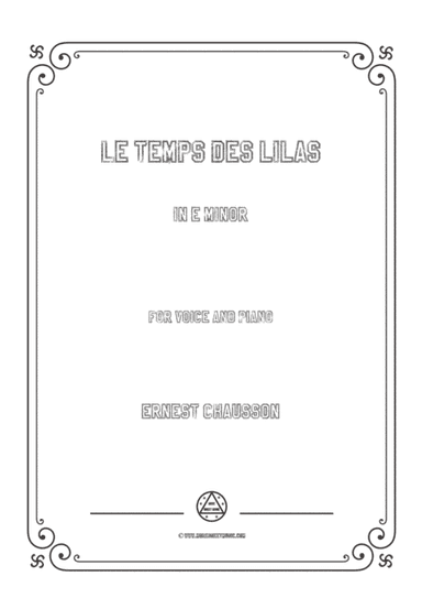 Chausson-Le temps des lilas in e minor,for voice and piano (arr. MSM)