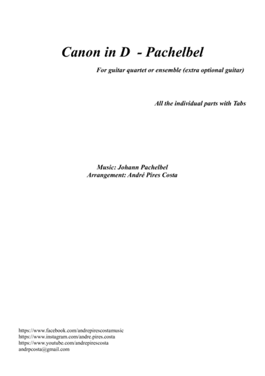 Canon in D for guitar quartet or ensemble with Tablature - Pachelbel (arr. Andre Pires Costa, André Pires Costa)