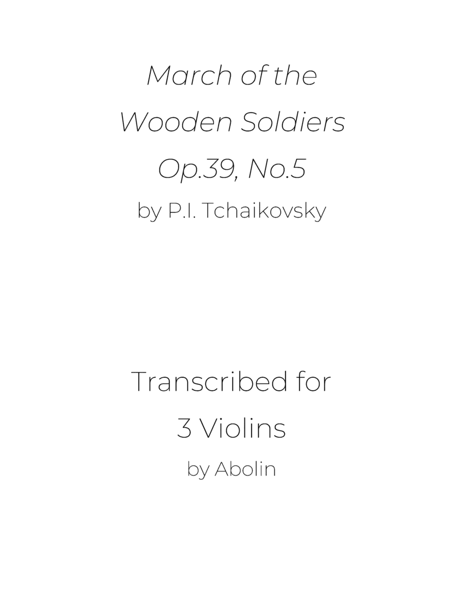 Tchaikovsky: March of the Wooden Soldiers, Op.39, No.5 - for Violin Trio (arr. Abolin)