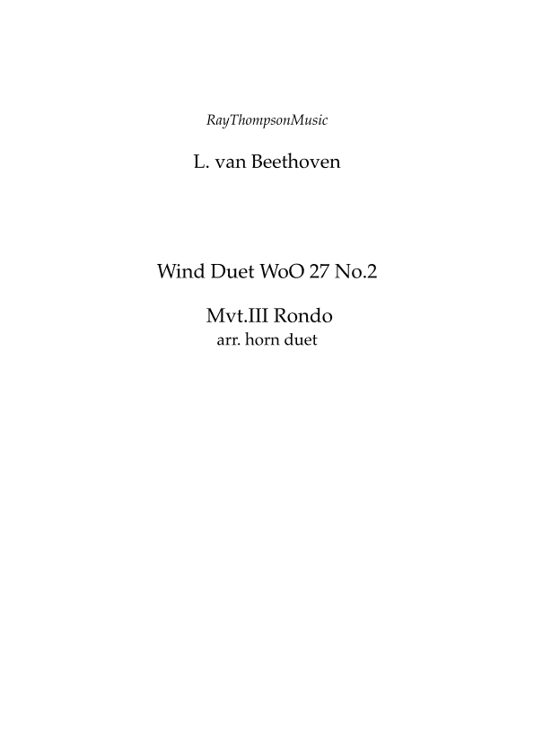 Beethoven: Wind Duet WoO 27 No.2 Mvt.III Rondo  - horn duet (arr. Ray Thompson)