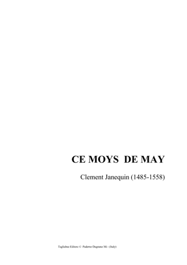CE MOYS DE MAY - Janequin - For SATB Choir