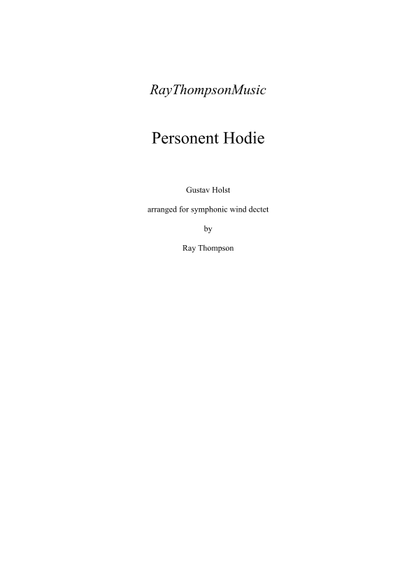 Holst: "Personent Hodie" (On this day, Earth shall ring) - wind dectet/bass (arr. Ray Thompson)