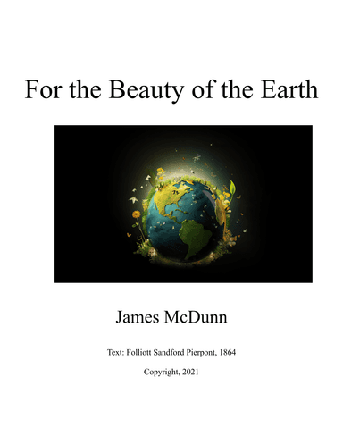 For the Beauty of the Earth (arr. James McDunn)