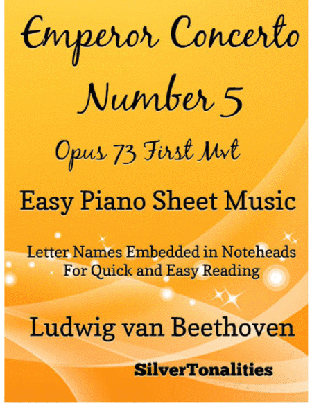 Emperor Concerto Number 5 Opus 73 First Movement Easy Piano Sheet Music (arr. SilverTonalities)