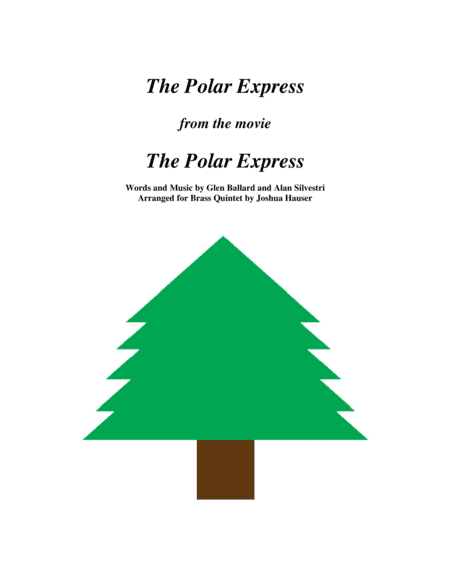 The Polar Express from Warner Bros. Pictures' THE POLAR EXPRESS (arr. Joshua Hauser)