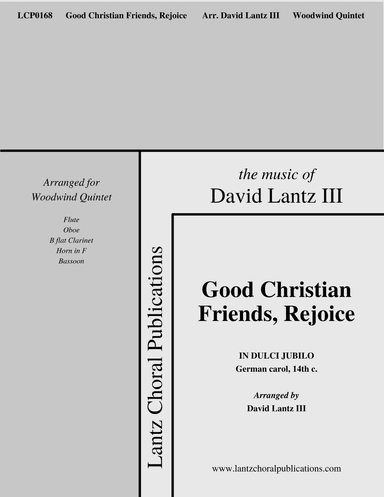 Good Christian Friends, Rejoice (arr. David Lantz III)