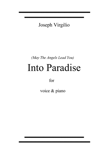 (may the angels lead you) Into Paradise