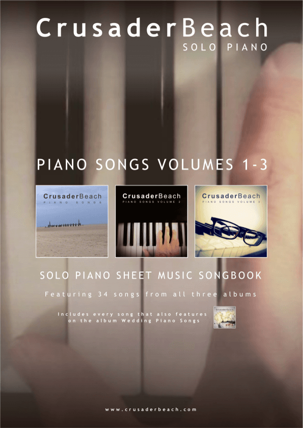 Piano Songs Volumes 1-3 - CrusaderBeach - Piano Solo Songbook