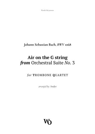 Air on the G String by Bach for Trombone Quartet (arr. Ander)