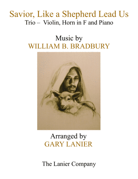 SAVIOR, LIKE A SHEPHERD LEAD US (Trio – Violin, Horn in F & Piano with Parts) (arr. Gary Lanier)