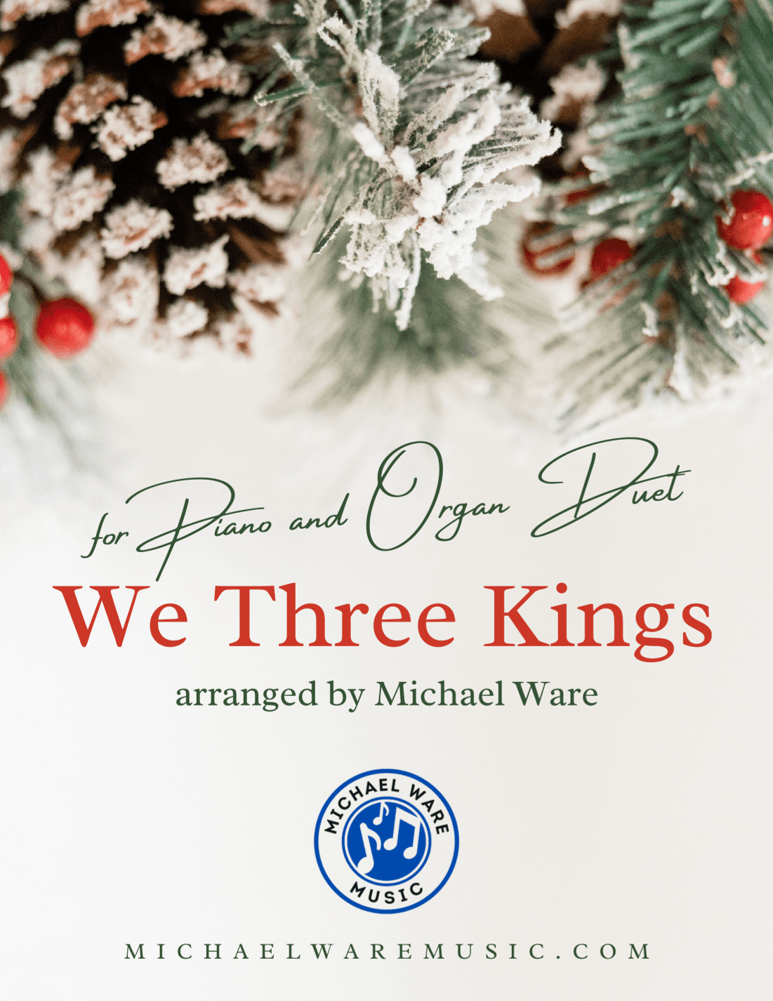 We Three Kings (Piano and Organ Duet) (arr. Michael Ware)
