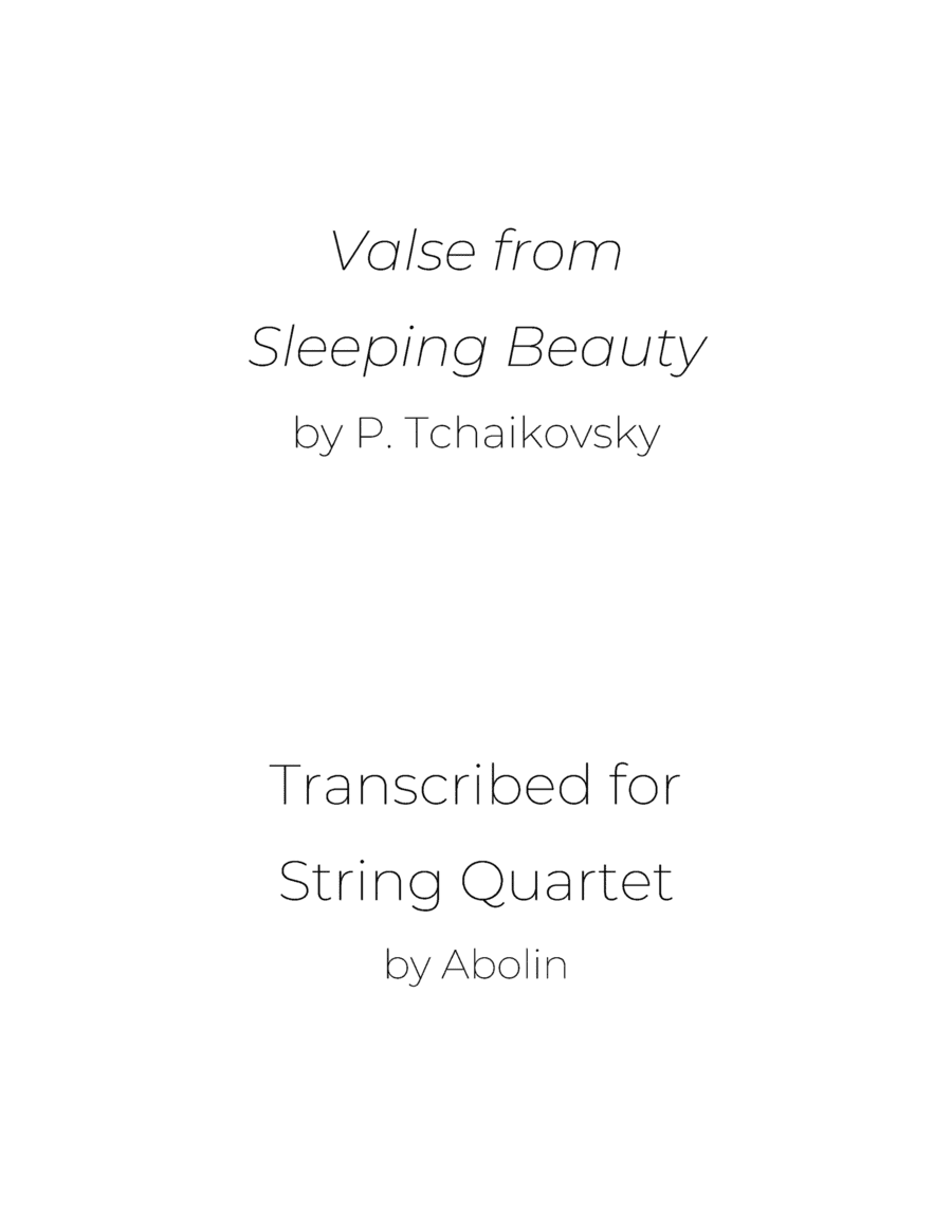 Tchaikovsky: Waltz from The Sleeping Beauty - String Quartet (arr. Abolin)