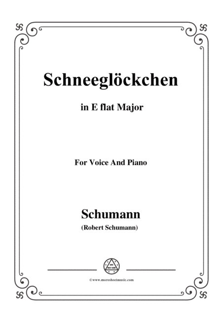 Schumann-Schneeglöckchen,in E flat Major,Op.79,No.27,for Voice and Piano (arr. MSM)