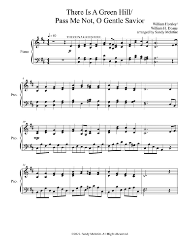 There Is a Green Hill/Pass Me Not, O Gentle Savior (arr. Sandy McIntire)