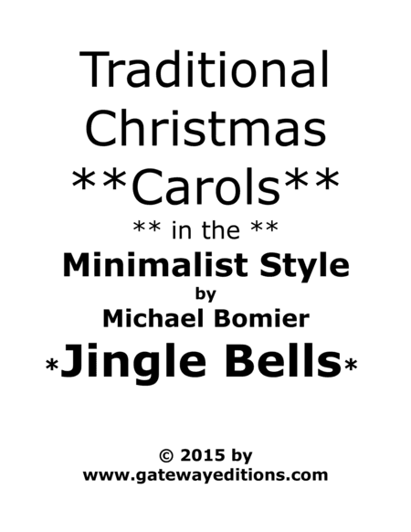 Jingle Bells from Traditional Christmas Carols in Minimalist Style (arr. Michael Bomier)