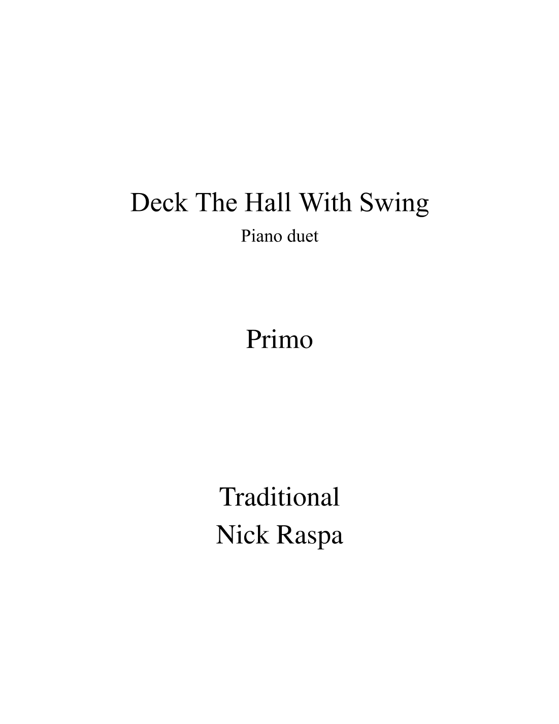 Deck The Hall With Swing (1 piano 4 hands) Primo (arr. Nick Raspa)