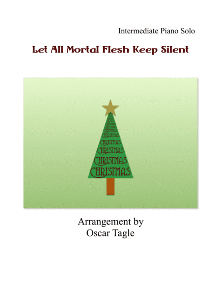 Let All Mortal Flesh Keep Silent (arr. Oscar Tagle)