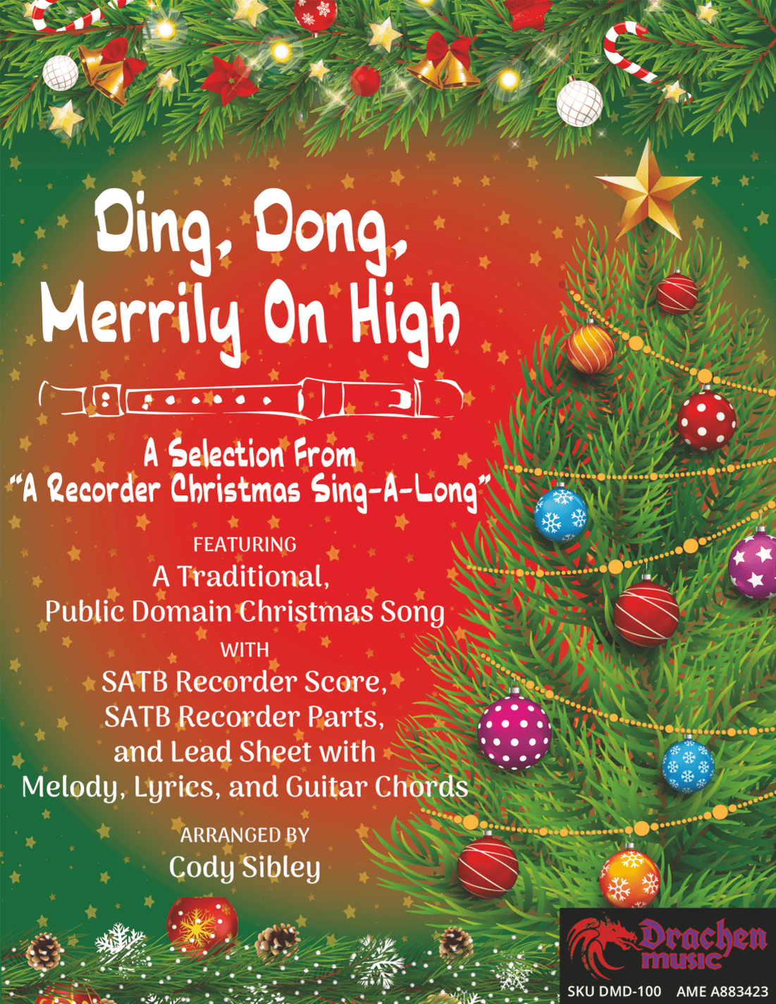 Ding, Dong, Merrily On High (arr. Cody Sibley)