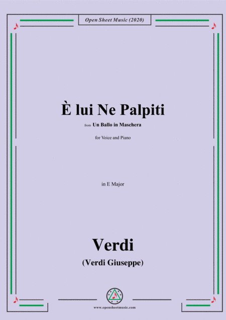Verdi-È lui Ne Palpiti,in E Major,for Voice and Piano (arr. MSM)