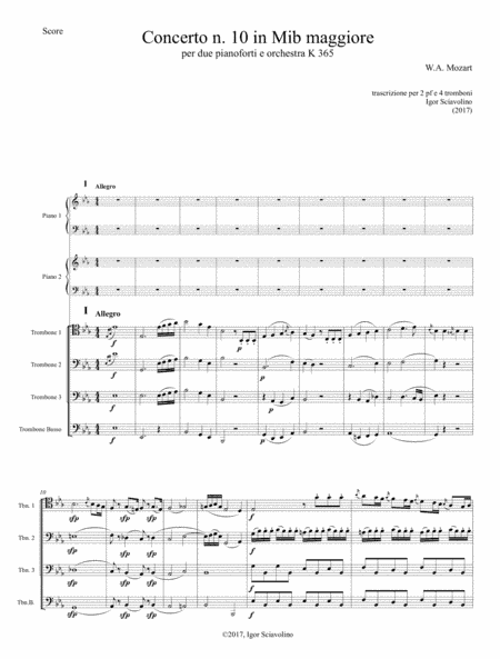 Mozart: Double Concert nr 10 KV365 for 2 Piano and Orchestra - version for 2 Pf and Trombone Quartet (arr. Igor Sciavolino)