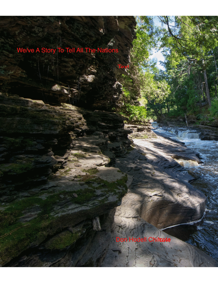 We've A Story To Tell All The Nations (arr. Don Hodell Chilcote)