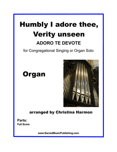 Adoro Te Devote (Humbly We Adore Thee) – Organ (arr. Christina Harmon)