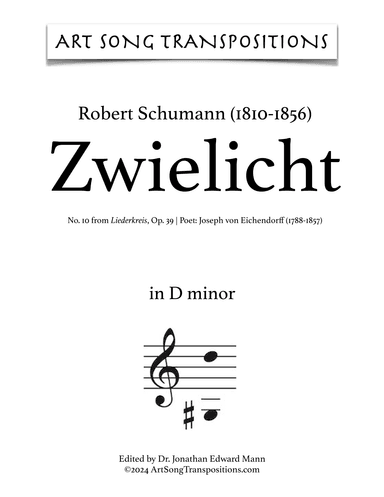 SCHUMANN: Zwielicht, Op. 39 no. 10 (transposed to D minor) (arr. ArtSongTranspositions.com)