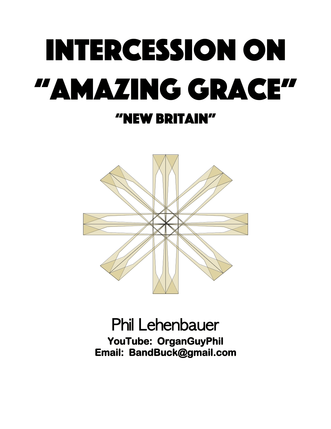 Intercession on "Amazing Grace" organ work by Phil Lehenbauer (arr. Phil Lehenbauer)