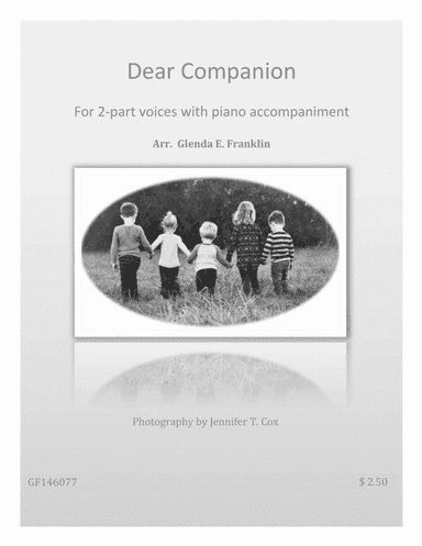 Dear Companion (2-part) (arr. Glenda E. Franklin)