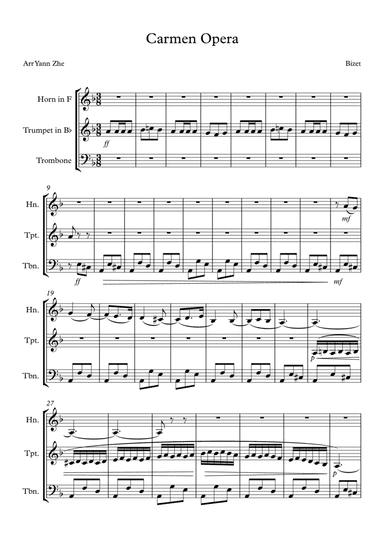 Bizet Caman Toreador arrange for brass trio (Trumpet, Horn & trombone) (arr. Yau Yann Zhe)