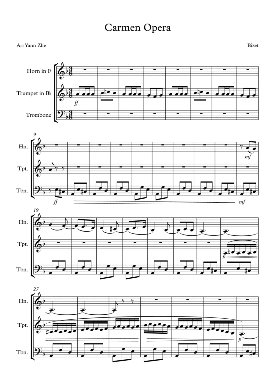 Bizet Caman Toreador arrange for brass trio (Trumpet, Horn & trombone) (arr. Yau Yann Zhe)