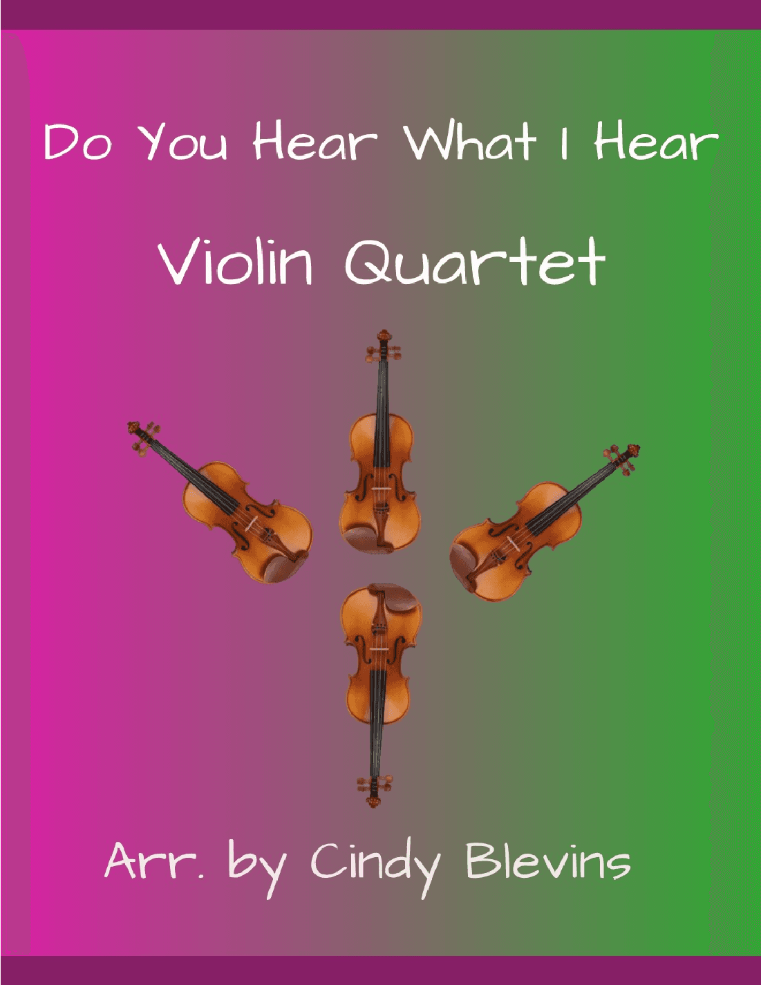 Do You Hear What I Hear (arr. Cindy Blevins)