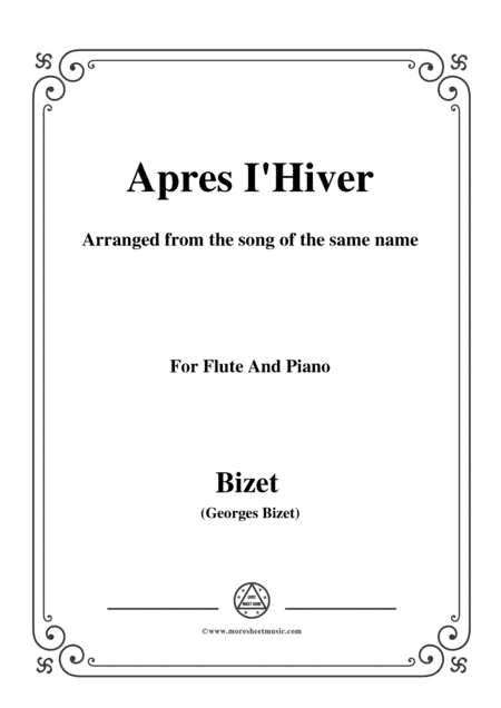 Bizet-Apres I'Hiver,for Flute and Piano (arr. MSM)