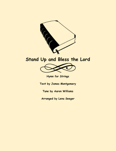 Stand Up and Bless the Lord (arr. Lena Seeger)