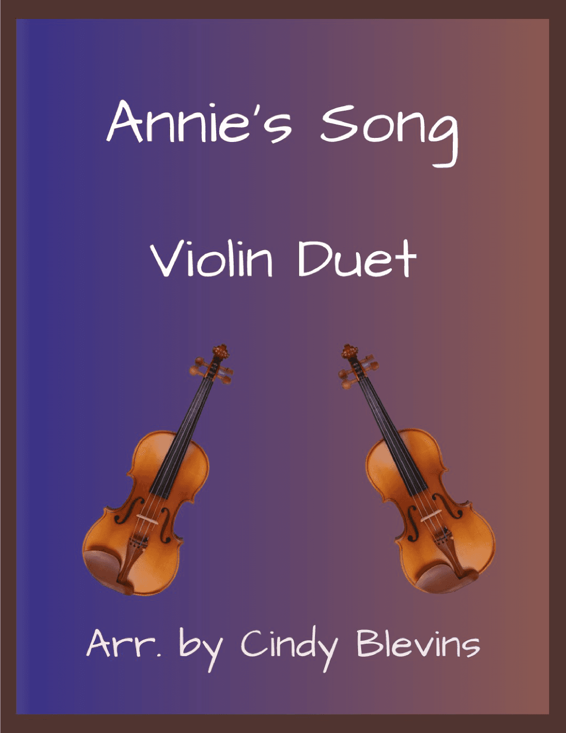 Annie's Song (arr. Cindy Blevins)