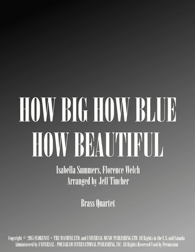 How Big, How Blue, How Beautiful (arr. Jeff Tincher)