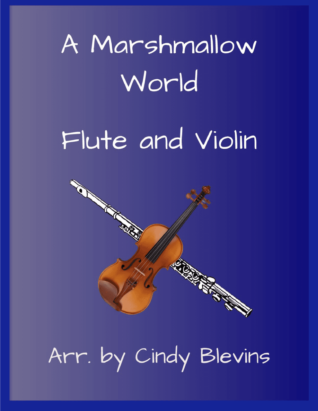 A Marshmallow World (arr. Cindy Blevins)