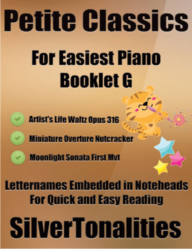 Petite Classics for Easiest Piano Booklet G (arr. SilverTonalities)