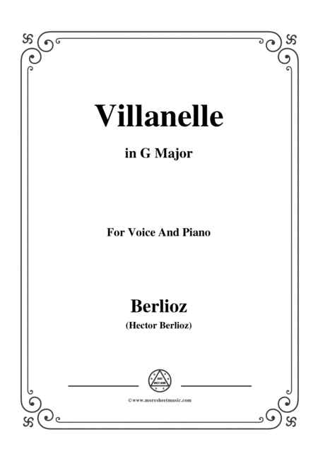 Berlioz-Villanelle in G Major,for voice and piano (arr. MSM)