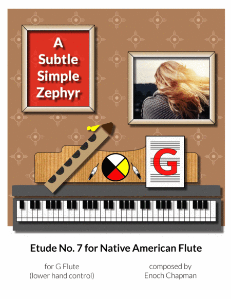 Etude No. 7 for "G" Flue - A Subtle, Simple Zephyr