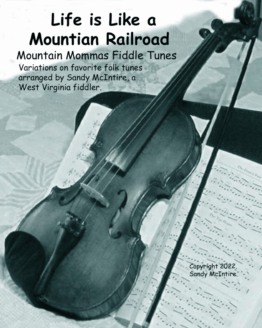 Life Is Like a Mountain Railroad (arr. Sandy McIntire)