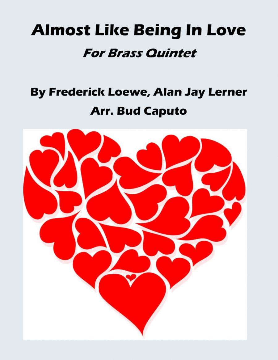 Almost Like Being In Love (arr. Bud Caputo)