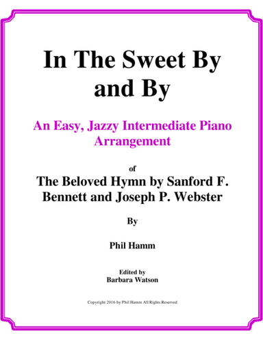 In the Sweet By and By-Jazzy (arr. Phil Hamm)